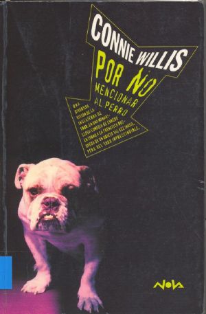 [Oxford Time Travel 02] • Por no Mencionar al Perro